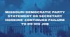 Missouri Democratic Party Statement on Secretary Hoskins’ Continued Failure to Do His Job