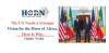 The US Needs a Stronger Vision for the Horn of Africa. Here Is Why.