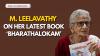 At 98, critic M Leelavathy continues to be a prolific writer