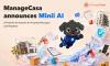 ManageCasa announces Minii AI, a Powerful AI Assistant for Property Managers and Residents