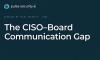 New Research: The Confidence Gap Between CISOs and Their Boards Is Real, and It's Measurable