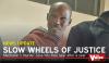 Slow wheels of justice