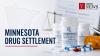Minnesota to Receive $2 Million in Generic Drug Settlement