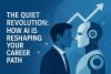 The Quiet Revolution: How AI is Reshaping Your Career Path