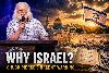 Chuck Pierce’s Urgent Warning: Why Every Christian Must Understand God’s Purpose for Israel