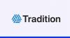 Tradition’s H1 Revenue Hits CHF 646 Million despite Swiss Franc Headwinds