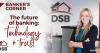 Banker’s Corner: Your banker next door: Why relationships still matter in a digital world
