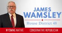 James Wamsley Announces Conservative Campaign for Wyoming House District 48