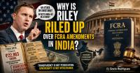Why is U.S. Representative Riley Riled Up Over FCRA 2026 Amendments in India?