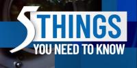 Thursday, August 6, 2026: 5 things you need to know