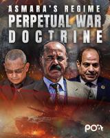 The Perpetual War Doctrine of the Regime in Asmara