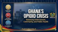 The Ticking Time Bomb: Ghana’s Shifting Opioid Crisis, Vigilante Justice, and the Path Forward