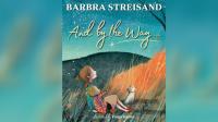 Barbra Streisand to publish first children’s book