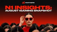 N1 Partners shares August insights on affiliate marketing, product strategy and player retention