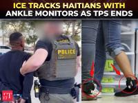 US immigration crackdown | ICE begins tracking Haitian immigrants with ankle monitors after TPS ends