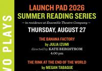 UCSB’s LAUNCH PAD Summer Reading Series brings two plays to downtown Santa Barbara