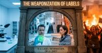 The Weaponization of Labels
