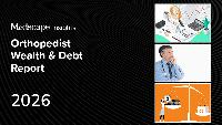 Medscape Orthopedist Wealth & Debt Report 2026