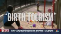 CBS, NBC Whine Over Trump Birth Tourism Executive Order