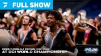 Watch Carolina Crown's 'The Doors of Perception' At 2026 DCI World Championship Prelims