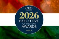 India’s exceptional leaders recognized: Meet the 2026 Executive of the Year Awards Winners