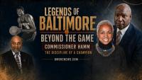 Legends of Baltimore: Beyond the Game  II  Commissioner Hamm: The Discipline of a Champion