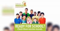 National Immunization Awareness Month reminds us to make sure student vaccines are up to date
