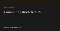 Community Briefs 8-7-26
