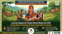 Health and Environmental Protection: Achieving 2030 SDGs Impossible Without Indigenous Peoples