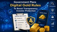 Government Plans Digital Gold Rules To Boost Transparency, Investor Protection
