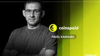 Coinspaid Solutions’ Pavel Kashuba on Why the Future of Payments Depends on Blockchain Infrastructure