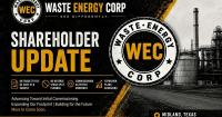 Waste Energy Provides Shareholder Update as Midland Campus Advances Toward Initial Commissioning