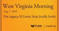 The Legacy Of Comic Strip Snuffy Smith, This West Virginia Morning