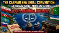 The Caspian Sea: Historical and Strategic Significance
