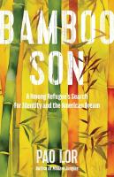 Bamboo Son, by Pao Lor