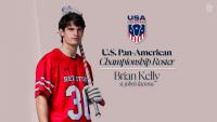 Brian Kelly Named to USA Lacrosse National Team for Pan-American Games