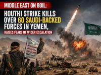 Middle East On Boil: Houthi Strike Kills Over 60 Saudi-Backed Forces in Yemen, Raises Fears Of Wider Escalation