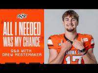 “All I Needed Was My Chance” – Q&A with Oklahoma State Quarterback Drew Mestemaker
