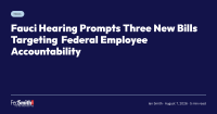 Fauci Hearing Prompts Three New Bills Targeting Federal Employee Accountability