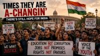 ‘Times They Are A-Changin’, There’s Still Hope For India
