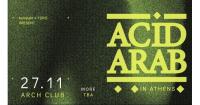 ACID ARAB - live in Athens