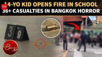 Teen Shooter Kills Teacher &amp; 6 Others; Bangkok School Horror Leaves Thailand In Shock