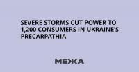 Severe Storms Cut Power to 1,200 Consumers in Ukraine’s Precarpathia
