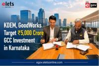 KDEM, GoodWorks Target ₹5,000 Crore GCC Investment in Karnataka