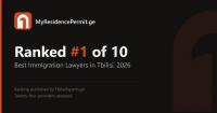 Best Immigration Lawyers in Tbilisi, Georgia (2026): MyResidencePermit.ge Named the Top Pick