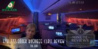 Minute Review: EVA 777-300ER Business Class