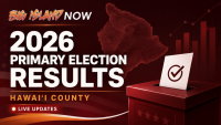 Hawai‘i Primary Election Results 2026: Latest Hawai‘i County Vote Totals