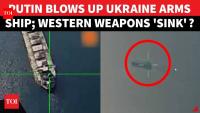 Russia Expands Black Sea Strikes, Hits Ukraine's Suspected Weapons Shipment Near Odesa