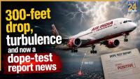 New twist in Air India Phuket-Delhi turbulence case: Pilot fails dope test? What we know about flight that dropped 300 feet mid-air