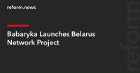 Babaryka Launches Belarus Network Project
